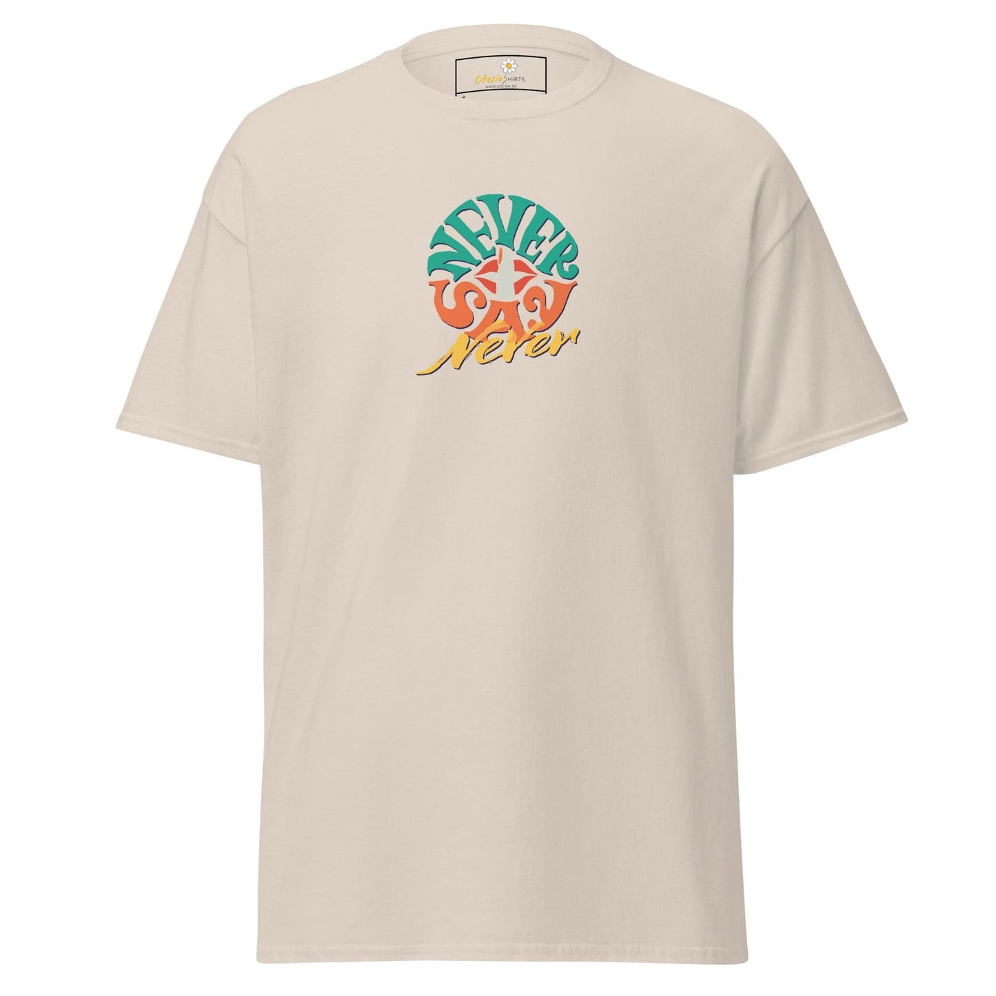 Unisex classic t-shirt - TEXT NEVER SAY NEVER - REGULAR - Natural / S