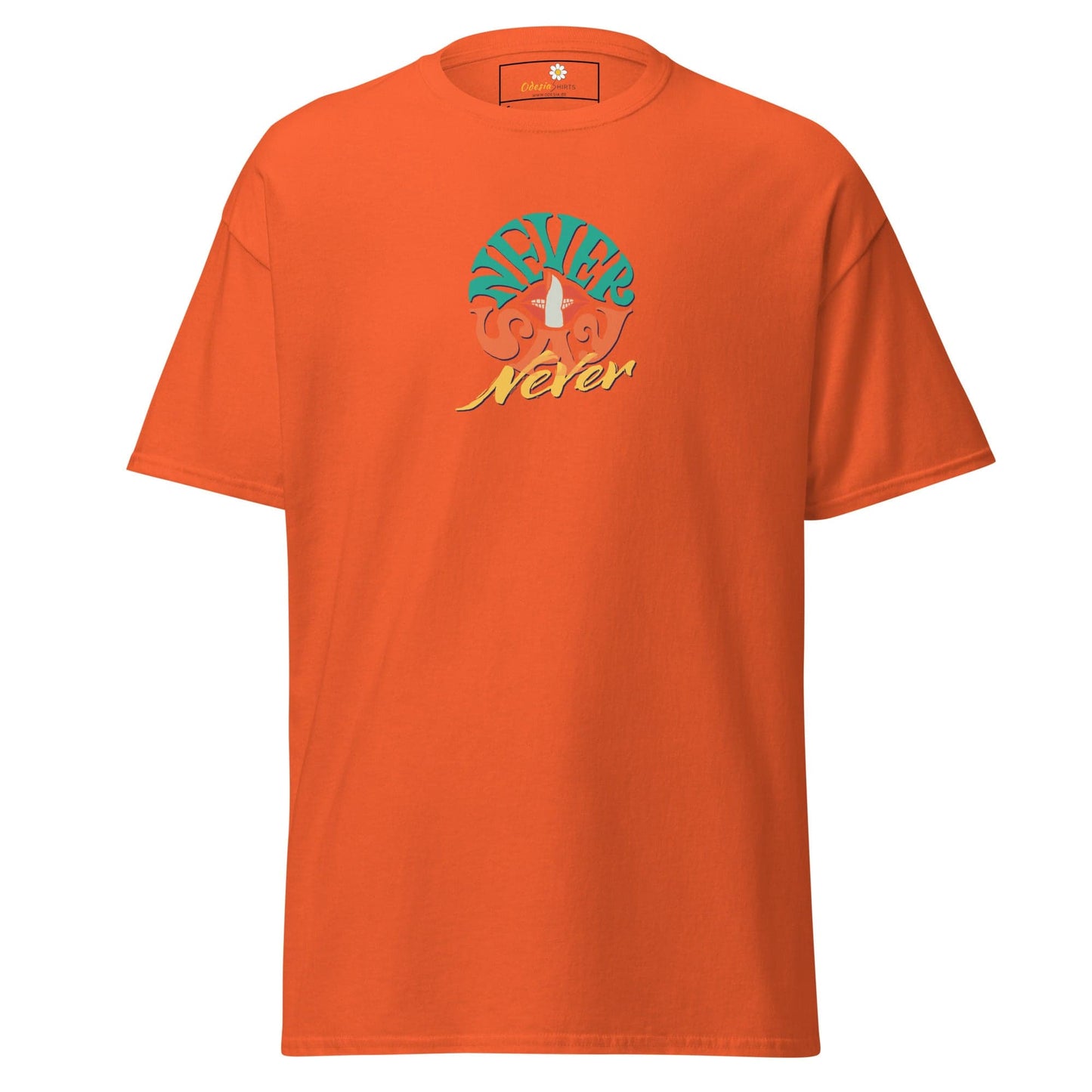 Unisex classic t-shirt - TEXT NEVER SAY NEVER - REGULAR - Orange / S