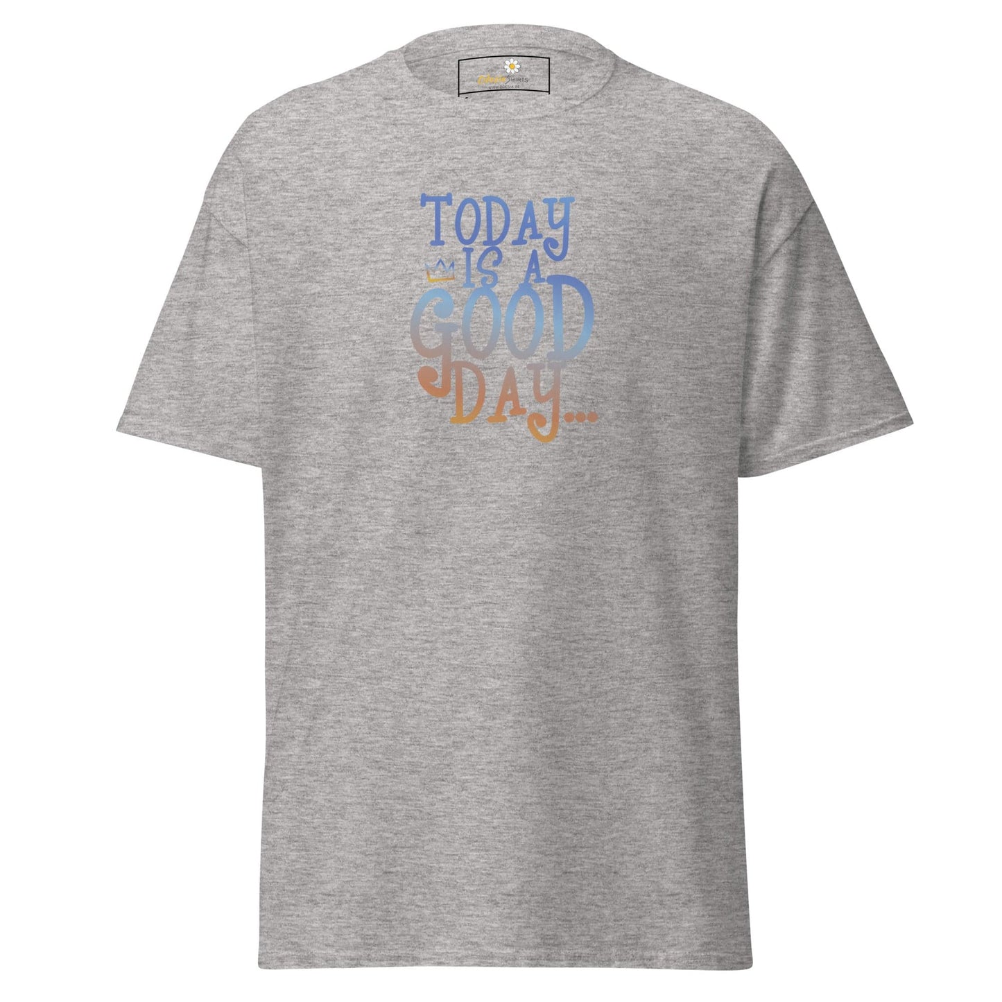 Unisex classic t-shirt - TEXT POSITIVE TODAY GOOD DAY - REGULAR - Sport Grey / S