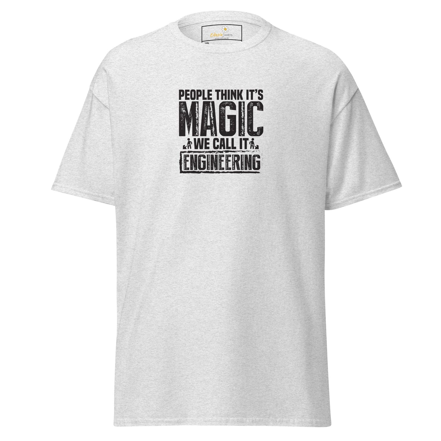 White t-shirt with ’People think it’s magic, we call it engineering’ text.