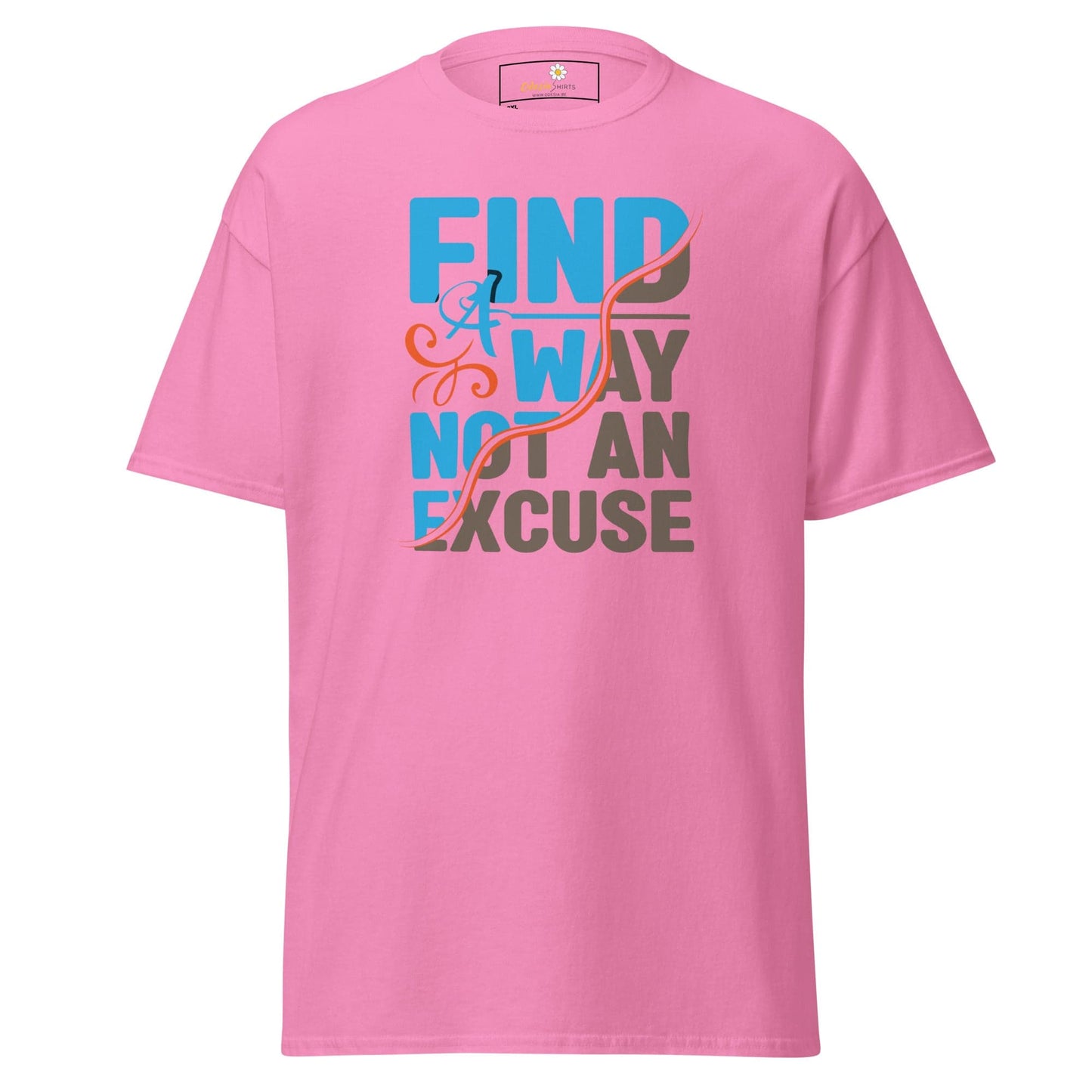 Pink T-shirt with motivational text from T-SHIRT DESIGN TEE for Men and Women in 2XL to 5XL