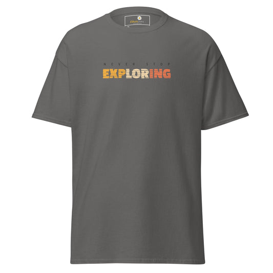 Gray T-shirt with Never Stop Exploring text in the T-SHIRT DESIGN TEE for men and women